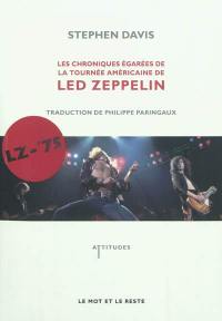 Les chroniques égarées de la tournée américaine de Led Zeppelin : LZ-'75