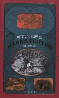 Petite histoire du Marais poitevin