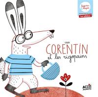 Corentin et les rigopains : je joue avec les mots, les syllabes