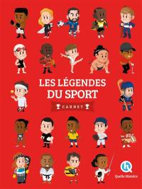 Les légendes du sport : carnet