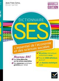 Dictionnaire SES : l'essentiel de l'économie et des sciences sociales