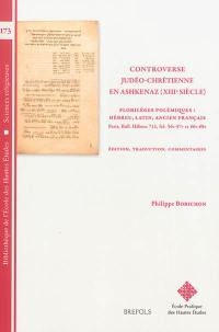 Controverse judéo-chrétienne en Ashkenaz (XIIIe siècle), florilèges polémiques : hébreu, latin, ancien français : Paris, BnF, Hébreu 712, fol. 56v-57v et 66v-68v