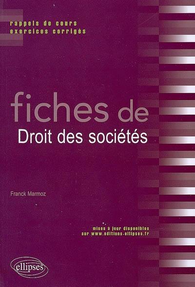 Fiches de droit des sociétés : rappels de cours et exercices corrigés