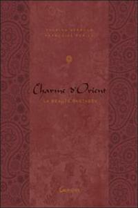 Charme d'Orient : secrets de femmes