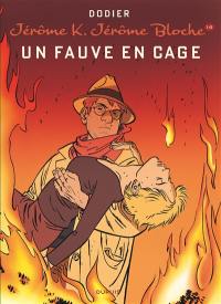 Jérôme K. Jérôme Bloche. Vol. 14. Un fauve en cage