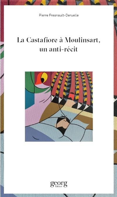 La Castafiore à Moulinsart, un anti-récit : une relecture des Bijoux de la Castafiore