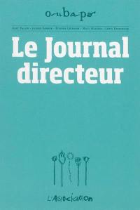 OuBaPo. Vol. 5. Le journal directeur