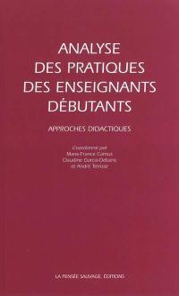 Analyse des pratiques des enseignants débutants : approches didactiques