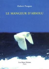 Le mangeur d'absolu