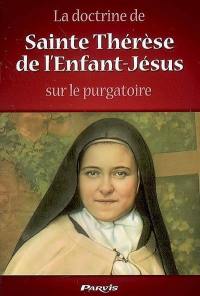 La doctrine de sainte Thérèse de l'Enfant-Jésus sur le purgatoire