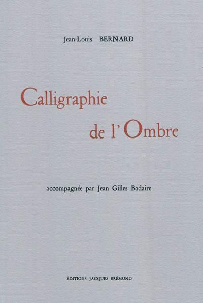 Calligraphie de l'ombre