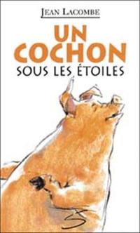 Un cochon sous les étoiles