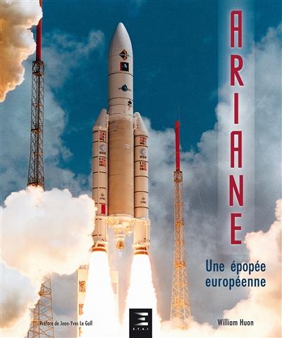 Ariane, une épopée européenne