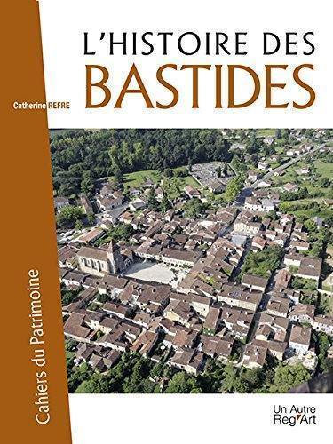 L'histoire des bastides