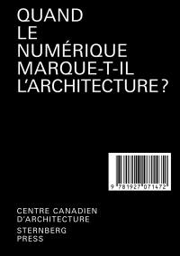 Quand le numérique marque-t-il l'architecture ?