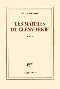 Les maîtres de Glenmarkie