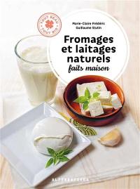 Fromages et laitages naturels faits maison