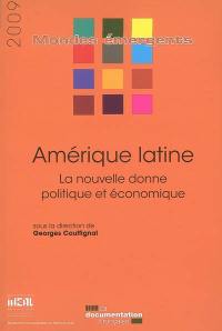 Amérique latine : la nouvelle donne politique et économique