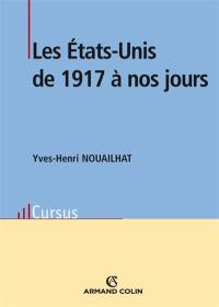 Les Etats-Unis de 1917 à nos jours