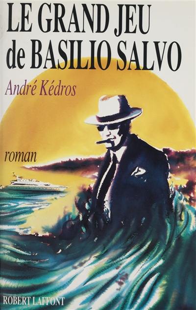 Le Grand jeu de Basilio Salvo