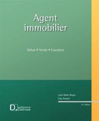 Agent immobilier : vente, achat, location