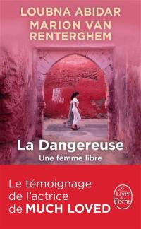 La dangereuse : une femme libre