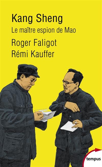 Kang Sheng : le maître espion de Mao