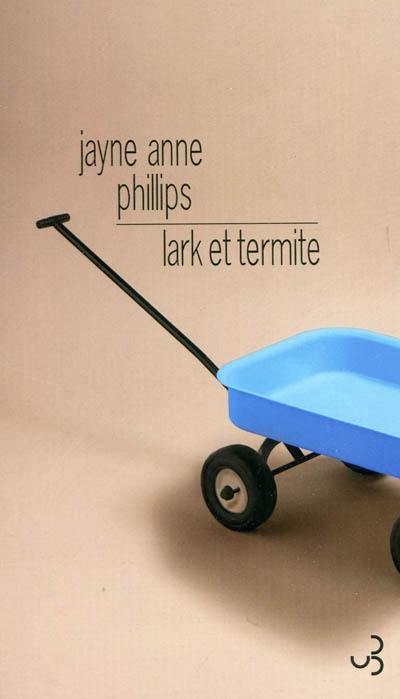 Lark et Termite