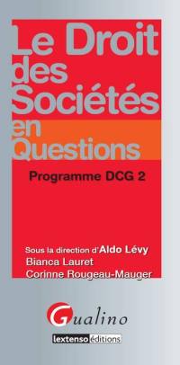 Le droit des sociétés en questions : programme DCG 2