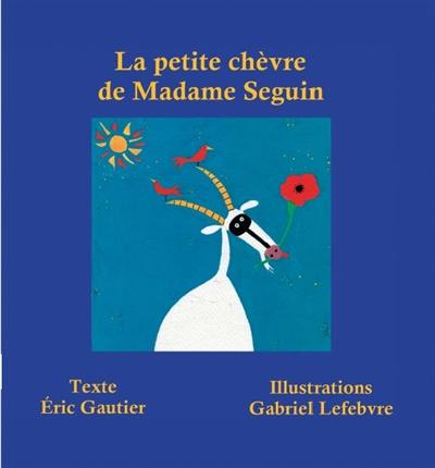 La petite chèvre de madame Seguin