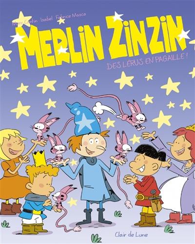 Merlin Zinzin. Vol. 2. Des lérus en pagaille !