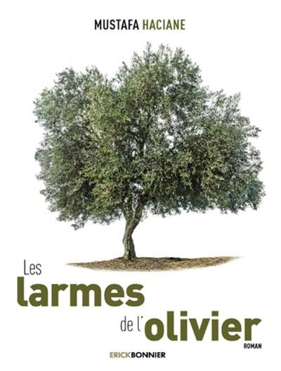 Les larmes de l'olivier