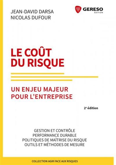 Le coût du risque : un enjeu majeur pour l'entreprise