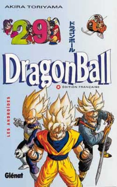 Dragon ball. Vol. 29. Les androïdes