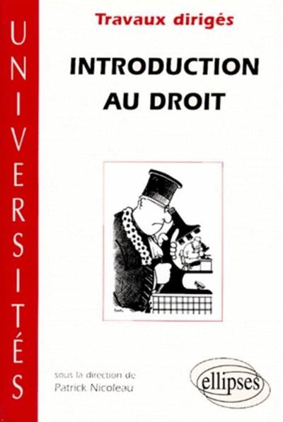 Introduction au droit : travaux dirigés