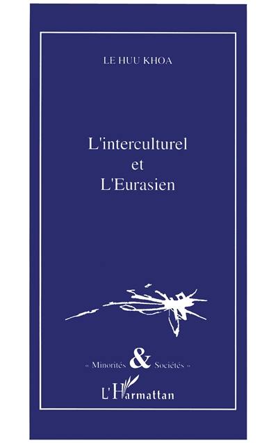 L'Interculturel et l'Eurasien