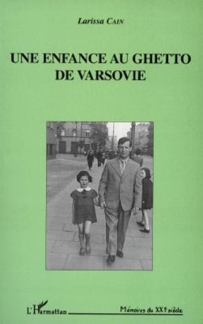 Une enfance au ghetto de Varsovie