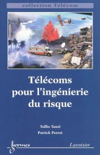 Télécoms pour l'ingénierie du risque