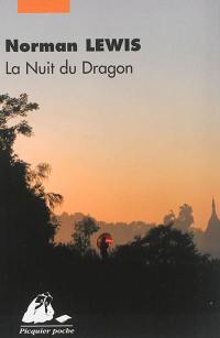 La nuit du dragon : voyage en Indochine