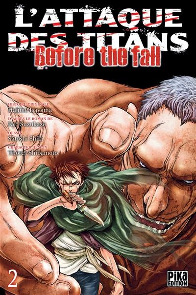 L'attaque des titans : before the fall. Vol. 2