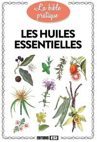 Les huiles essentielles