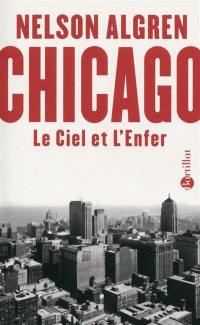 Chicago : le ciel et l'enfer