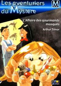 L'affaire des gourmands masqués