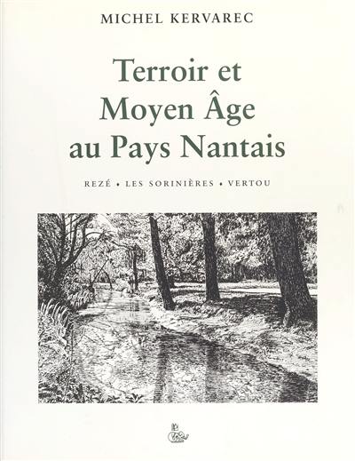 Terroir et Moyen Age au pays nantais