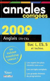 Anglais LV1-LV2 : bac séries L, ES, S et techno.