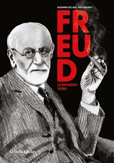 Freud, le moment venu