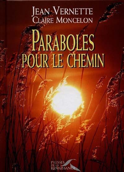 Paraboles pour le chemin : comme une poussière d'étoiles