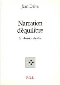 Narration d'équilibre. Vol. 4. W