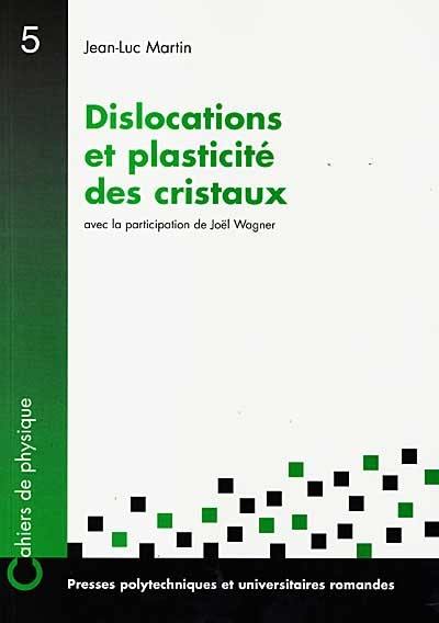 Dislocations et plasticité des cristaux