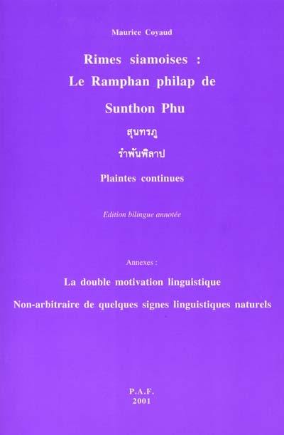 Rimes siamoises : le Ramphan philap de Sunthon Phu : Plaintes continues. La double motivation linguistique. Non-arbitraire de quelques signes linguistiques naturels